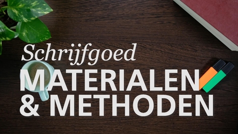 Thumbnail for Schrijfgoed : Materiaal en Methoden