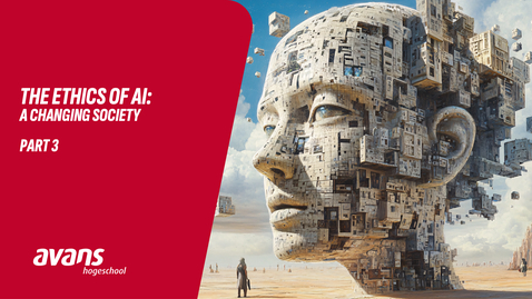 Thumbnail for The Ethics of AI: A changing society