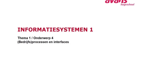 Thumbnail for Thema 1.4 Processen en interfaces