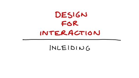 Thumbnail for Design for Interaction - Inleiding