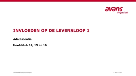 Thumbnail for Videocollege Invloeden op de Levensloop 1_adolescenten_week 14_deel 1