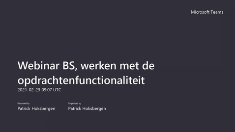 Thumbnail for Webinar BS, werken met de opdrachtenfunctionaliteit