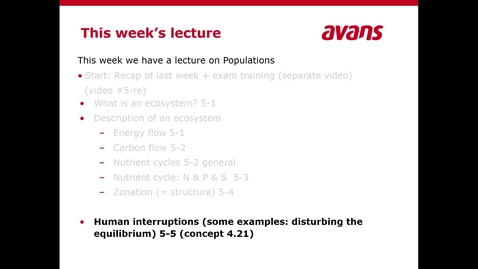 Thumbnail for Ecology Lecture 5 Ecosystems, video 5-5 human interruptions