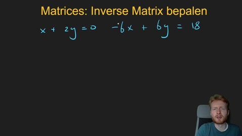 Thumbnail for Wiskunde 4 - Inverse Matrix Berekenen