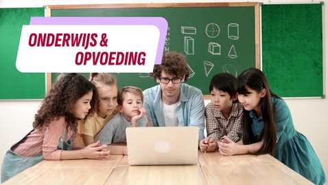Thumbnail for Interessegebied Onderwijs &amp; Opvoeding
