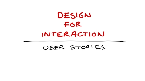 Thumbnail for Design for Interaction - User Stories