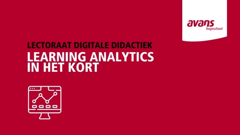 Thumbnail for Learning Analytics in het kort - Lectoraat Digitale Didactiek