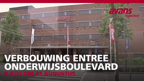 Thumbnail for Verbouwing Entree Onderwijsboulevard