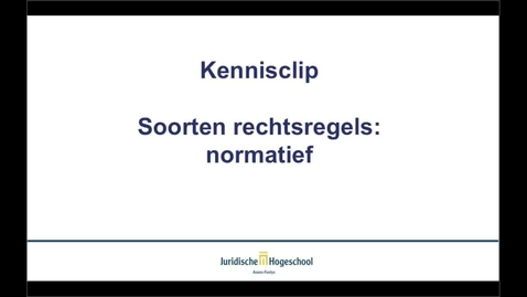 Thumbnail for Normatieve rechtsregels 1