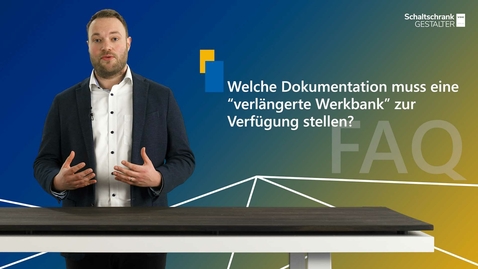 Vorschaubild für Welche Dokumentation muss eine verlängerte Werkbank zur Verfügung stellen?