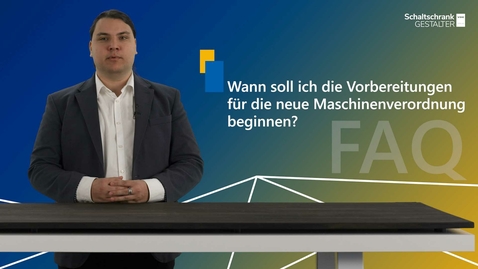 Vorschaubild für Wann soll ich die Vorbereitung für die neue Maschinenverordnung beginnen?