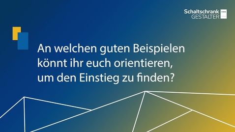 Vorschaubild für An welchen guten Beispielen könnt ihr euch orientieren, um den Einstieg zu finden?