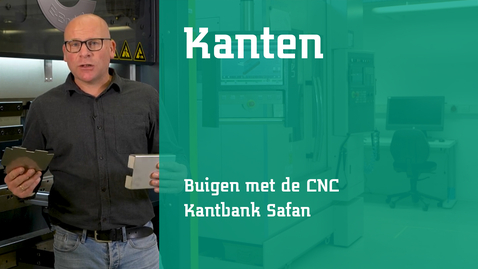 Thumbnail for Kanten: Automatisch buigen met de CNC Kantbank Safan