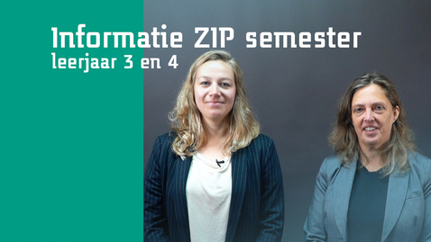 Thumbnail for Informatie ZIP semester leerjaar 3 en 4
