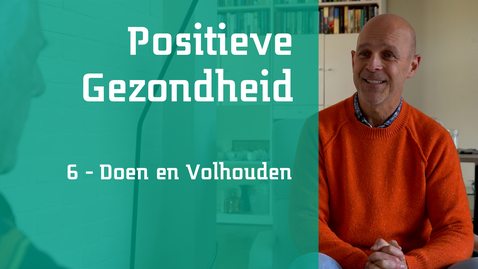 Thumbnail for Positieve Gezondheid 6 - Doen en Volhouden