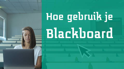 Thumbnail for Hoe gebruik je Blackboard